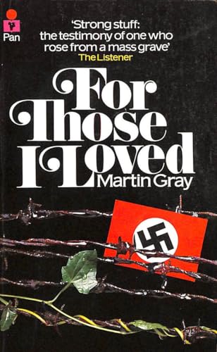 For those I loved (9780330238120) by Martin Gray