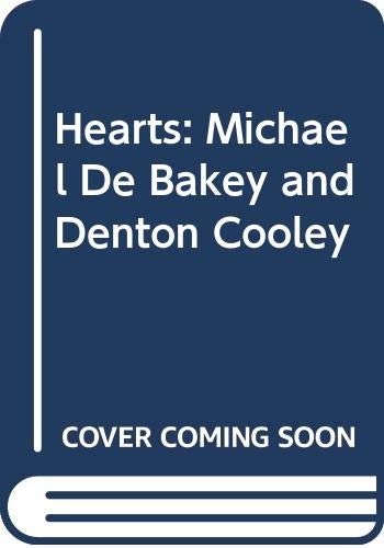 Hearts: Michael De Bakey and Denton Cooley (9780330238526) by Thomas Thompson