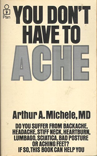 Imagen de archivo de You Don't Have to Ache: Orthotherapy a la venta por WorldofBooks