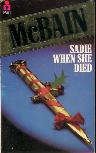 Sadie When She Died: An 87th Precinct Mystery