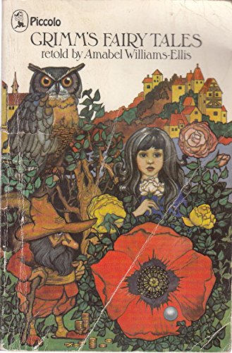 Stock image for Fairy Tales (Piccolo Books) Grimm, Jacob; Grimm, Wilhelm and Williams-Ellis, Amabel for sale by Re-Read Ltd