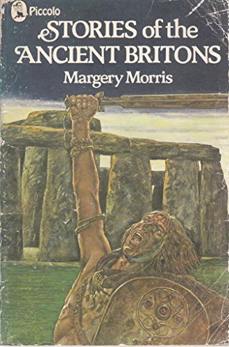 Imagen de archivo de Stories of the Ancient Britons (Piccolo Books) a la venta por WorldofBooks