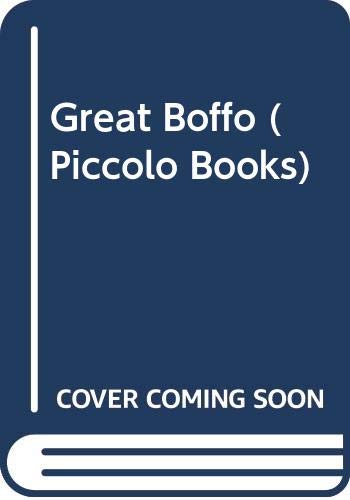 Beispielbild fr Great Boffo (Piccolo Books) zum Verkauf von WeBuyBooks
