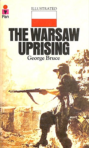 Imagen de archivo de The Warsaw Uprising, 1 August-2 October 1944 a la venta por Prairie Creek Books LLC.