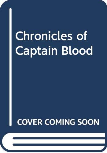 Beispielbild fr Chronicles of Captain Blood zum Verkauf von WorldofBooks