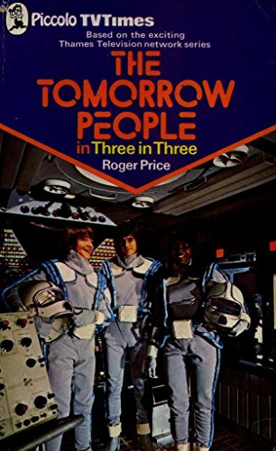 9780330241052: Tomorrow People in "Three in Three" (Piccolo Books)