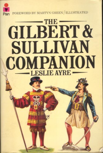 Stock image for The Gilbert and Sullivan Companion for sale by RIVERLEE BOOKS