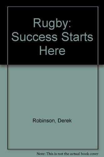 9780330241687: Rugby: Success Starts Here