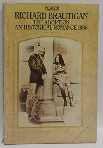Beispielbild fr The Abortion: a Historical Romance 1966 zum Verkauf von WorldofBooks
