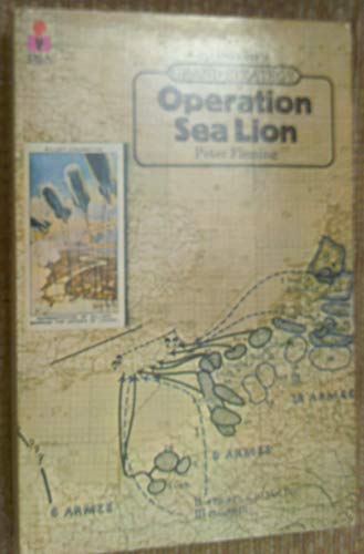 Stock image for Operation Sea Lion: An Account of the German Preparations and the British Counter-measures (Grand Strategy Series) for sale by HPB Inc.