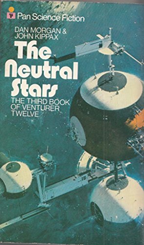 Beispielbild fr The Neutral Stars (Venturer Twelve, Book 3) zum Verkauf von Books From California