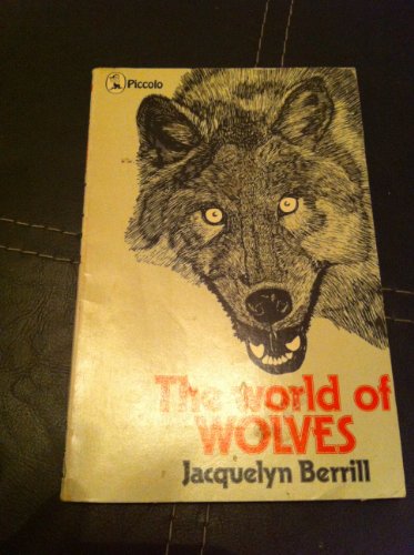 Imagen de archivo de The World of Wolves (Piccolo Books) a la venta por Goldstone Books