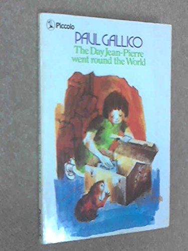 Beispielbild fr The Day Jean-Pierre Went Round the World (Piccolo Books) zum Verkauf von WorldofBooks