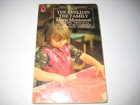 9780330244015: The Child in the Family (Child development)