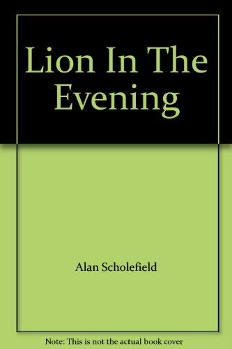 Beispielbild fr Lion in the Evening zum Verkauf von WorldofBooks