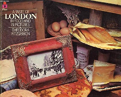 Imagen de archivo de A Taste of London in Food and in Pictures a la venta por Merandja Books