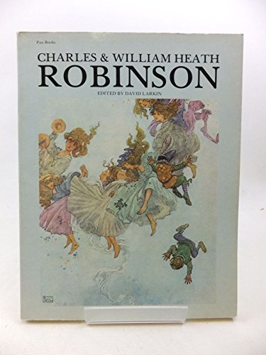 Stock image for Charles & William Heath Robinson for sale by WorldofBooks