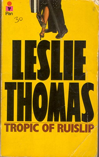 Tropic Of Ruislip (9780330247214) by Thomas, Leslie