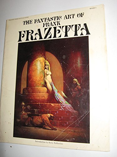Imagen de archivo de The Fantastic Art of Frank Frazetta a la venta por Ocean Tango Books