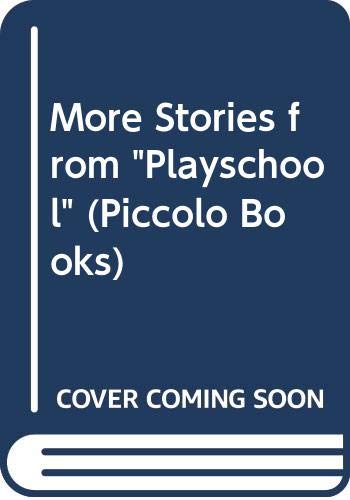 Stock image for More Stories from Playschool for sale by Waimakariri Books and Prints Limited