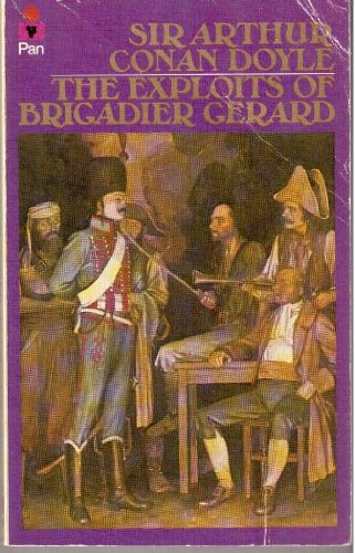 Beispielbild fr The Exploits of Brigadier Gerard zum Verkauf von Robinson Street Books, IOBA