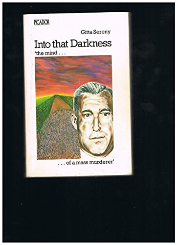 Stock image for Into That Darkness: From Mercy Killing to Mass Murder (Picador Books) for sale by WorldofBooks