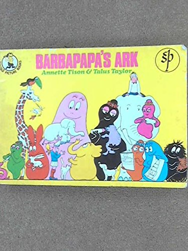 Barbapapa's Ark (9780330250191) by Tison, Annette; Talus Taylor