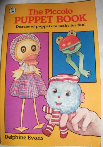 Stock image for The Piccolo Puppet Book (Piccolo Books) for sale by Goldstone Books