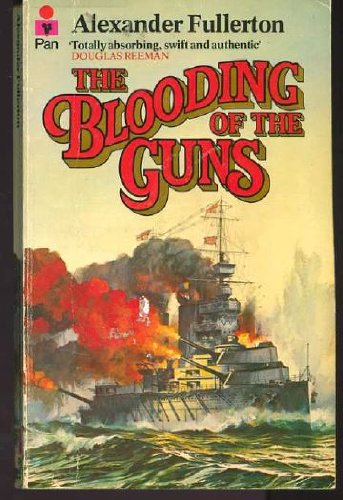9780330250528: Blooding of the Guns - AbeBooks - Fullerton, Alexander ...