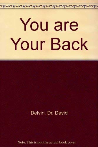 9780330250658: You are Your Back