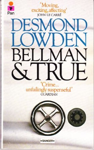 Bellman and True (9780330251204) by LOWDEN, Desmond
