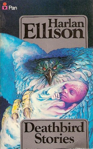 Deathbird Stories (9780330251235) by Harlan Ellison