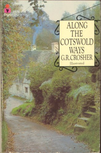 Beispielbild fr Along the Cotswold ways zum Verkauf von Reuseabook