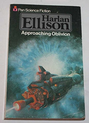 Approaching Oblivion (9780330251976) by Harlan Ellison