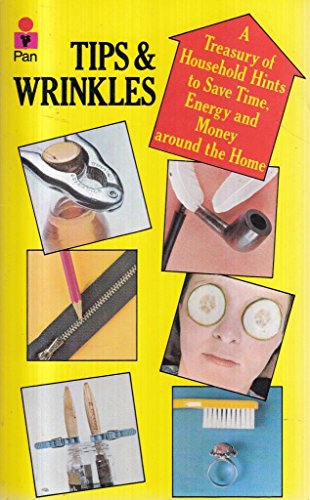 Stock image for Tips and Wrinkles a treasury of household hints to save time, energy and money around the house for sale by WorldofBooks