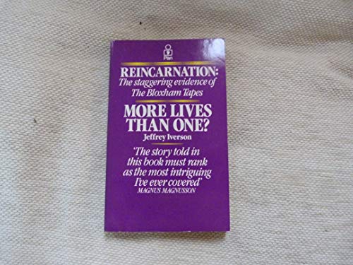 9780330252560: More Lives Than One?: Evidence of the Remarkable Bloxham Tapes