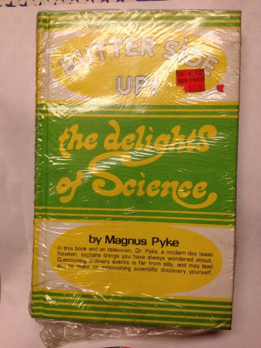 9780330253093: Butter Side Up: Delights of Science