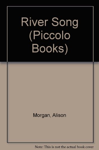 Stock image for River Song (Piccolo Books) for sale by WorldofBooks