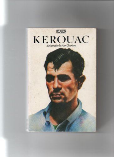 Stock image for Kerouac: A Biography (Picador Books) for sale by AwesomeBooks