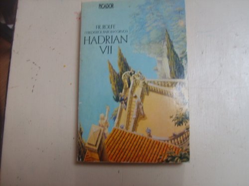 9780330254038: Hadrian VII (Picador Books)