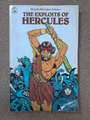 Exploits of Hercules (Piccolo Books) (9780330254489) by Hill, Douglas