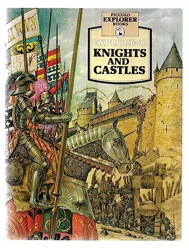 Imagen de archivo de Exploring Knights and Castles a la venta por Better World Books