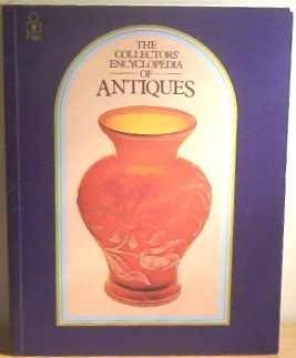 Beispielbild fr Collector's Encyclopaedia of Antiques zum Verkauf von Wonder Book