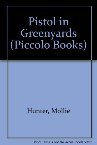 9780330254878: Pistol in Greenyards (Piccolo Books)