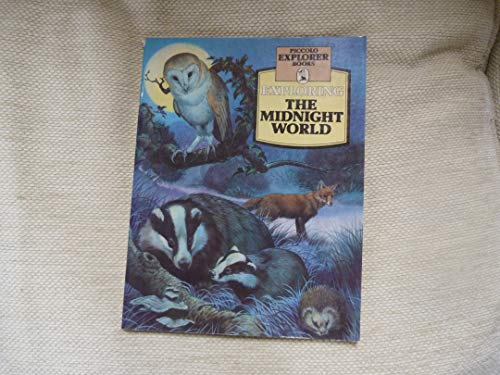 Stock image for Exploring the Midnight World (Piccolo Books) for sale by WorldofBooks