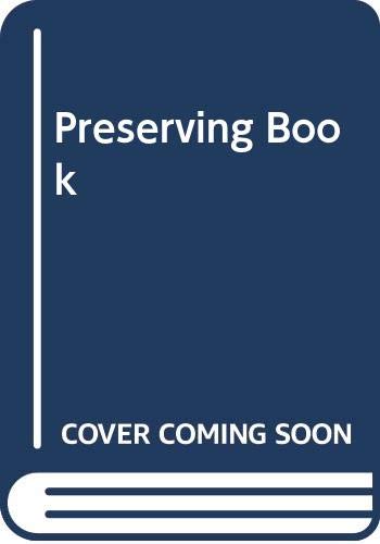 9780330255639: The Preserving Book