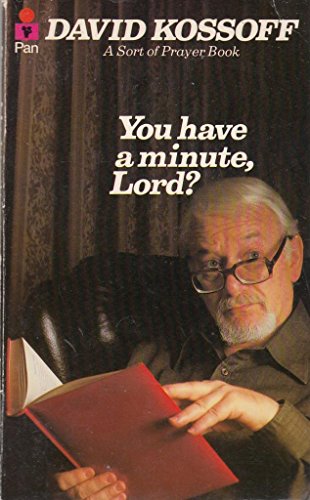 Beispielbild fr You Have a Minute, Lord?": A Sort of Prayer Book zum Verkauf von WorldofBooks