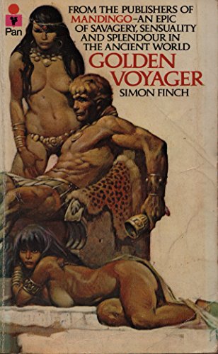 Beispielbild fr Golden Voyager - An Epic of Savagery, Sensuality and Splendour in the Ancient World zum Verkauf von WorldofBooks