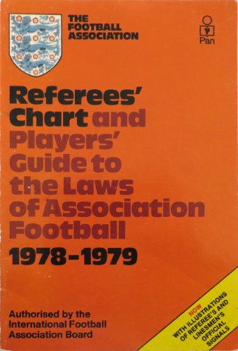 Stock image for Referees' Chart and Players' Guide to the Laws of Association Football 1978-79 for sale by medimops