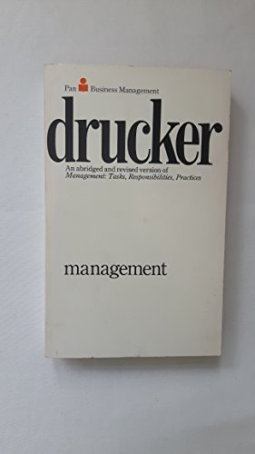 Stock image for MANAGEMENT   An abridged and revised version of Management: Tasks, Responsibilities, Practices for sale by Syber's Books